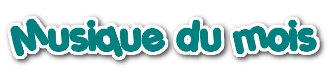 Musique du mois